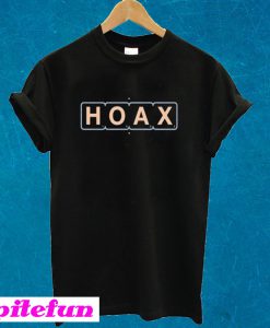 Hoax T-shirt