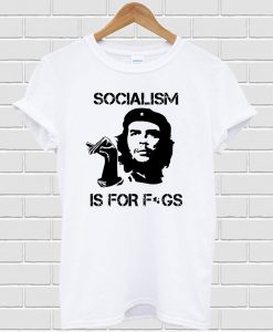 Socialism Is For Figs T-shirt
