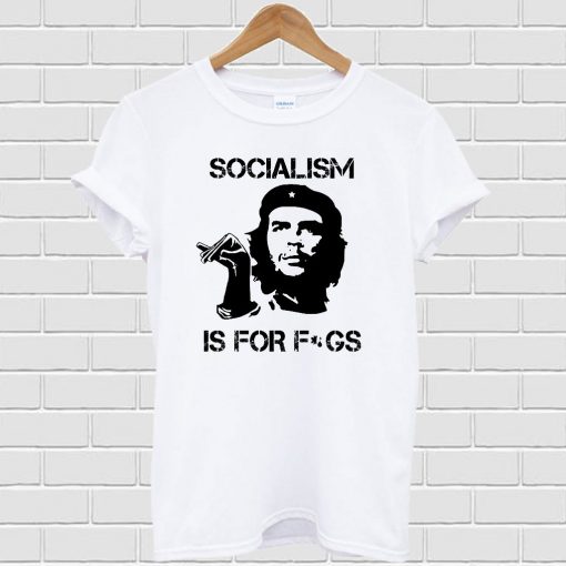 Socialism Is For Figs T-shirt