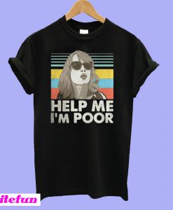Annie Walker Bridesmaids Help Me I’m Poor T-shirt