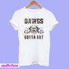 Dawgs Gotta Eat CLE T-shirt