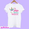 First Day Of Kindergarten is Magical T-Shirt