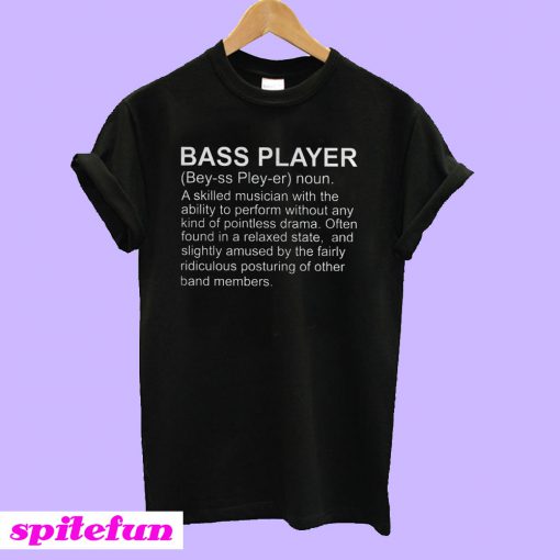 Guitar bass player definition T-Shirt