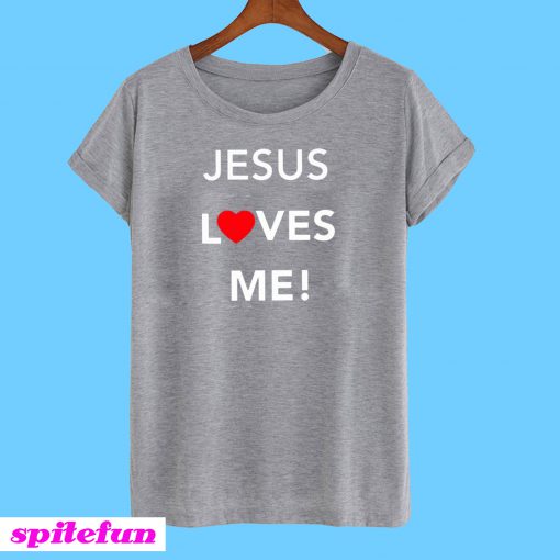 Jesus Loves Me T-shirt