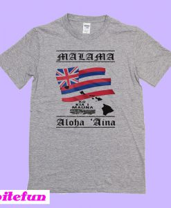 Ku Kiai Mauna 4th of July Independence Day T-Shirt