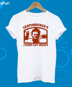 Leatherface’s Fresh Cut Meats T-shirt