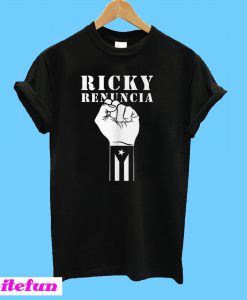 Ricky Renuncia Puerto Rico Political T-shirt