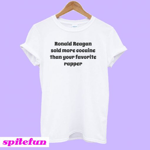 Ronald Reagan Sold More Cocaine T-Shirt