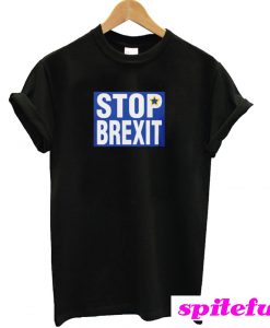 Stop Brexit T-Shirt