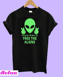 Storm Area 51 Let's see them Aliens T-Shirt
