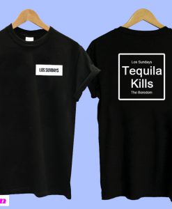 Tequila Kills T-shirt