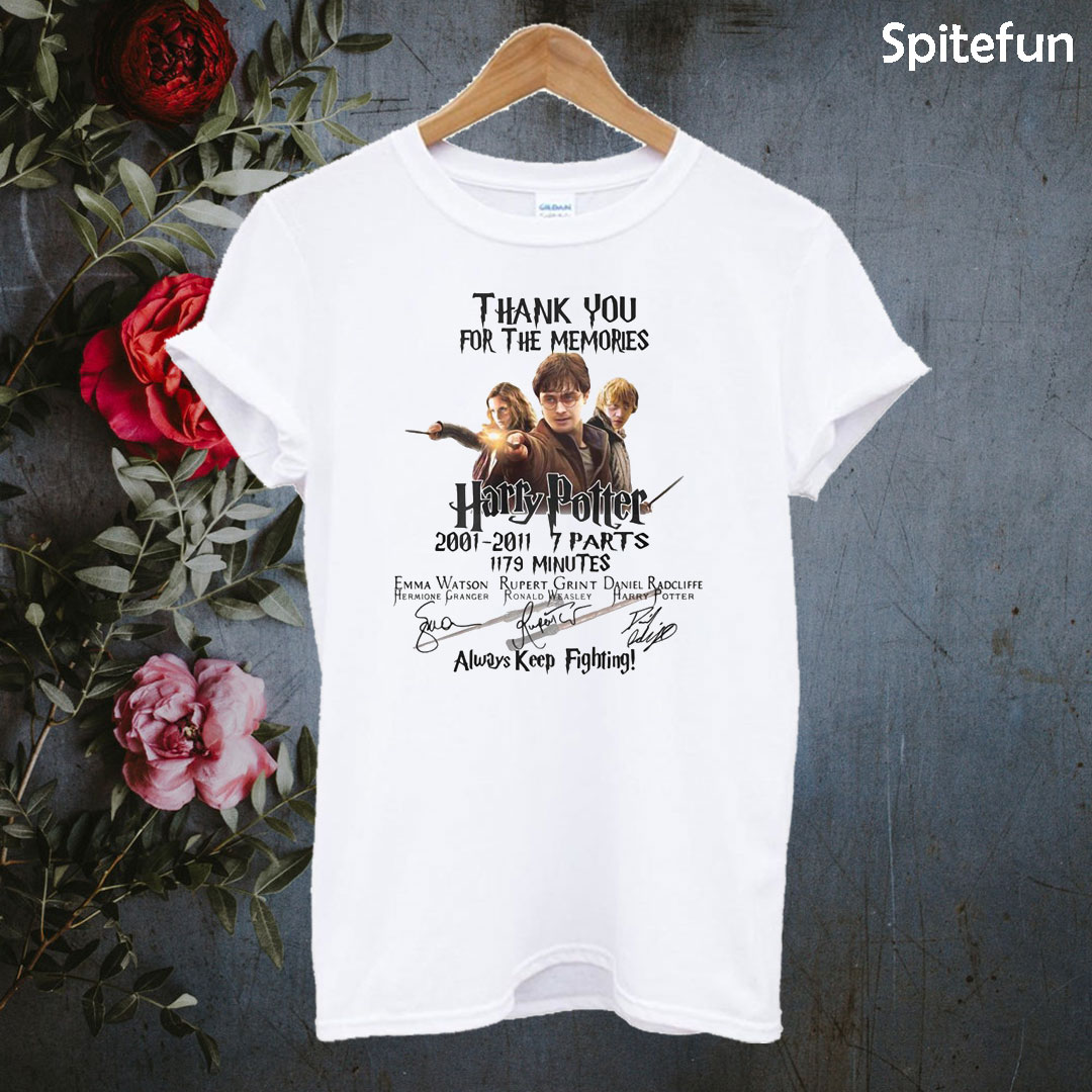 for memories Potter always keep fighting T-shirt