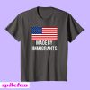 U.S.A Made By Immigrants T-Shirt