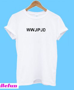 WWJPJD T-shirt