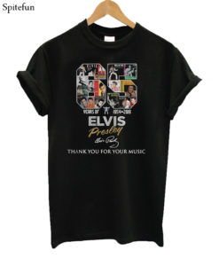 65 Years Of 1954 – 2019 Elvis Presley Thank You For Your Music T-Shirt