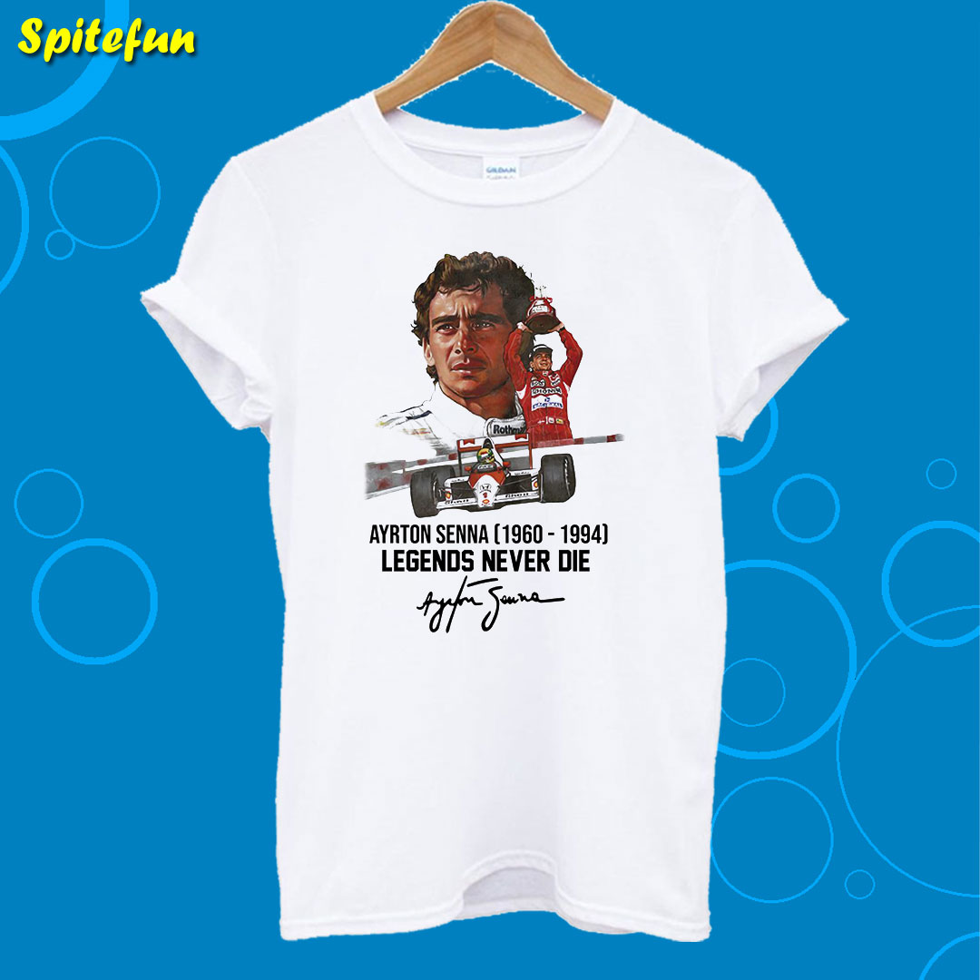 Ayrton Senna 1960 – 1994 Legends Never Die T-Shirt