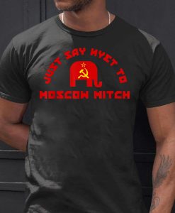 Just Say Nyet to Moscow Mitch Mens T-Shirt