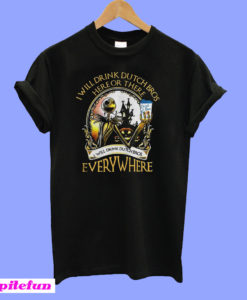 Jack Skellington I will drink Dutch Bros here or there or everywhere T-shirt