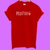 Positivi-tea T-shirt