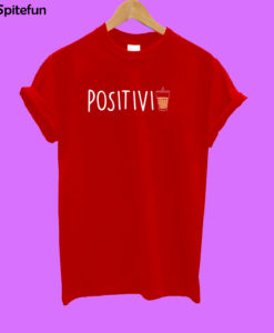 Positivi-tea T-shirt