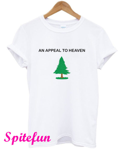 An Appeal To Heaven T-Shirt