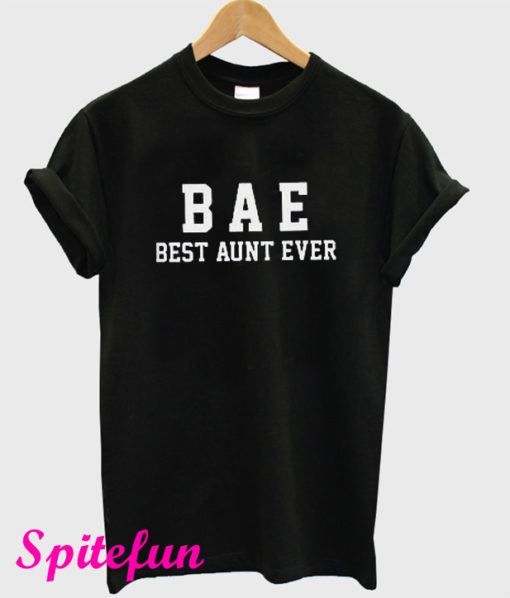 BAE Best Aunt Ever T-Shirt