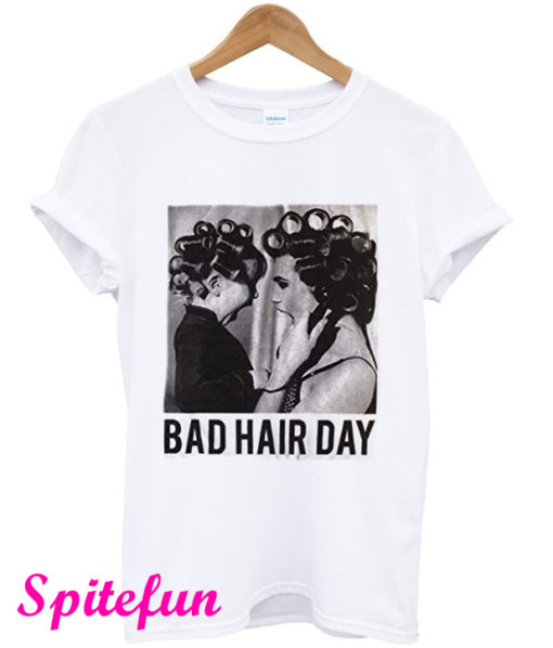 Bad Hair Day T-Shirt