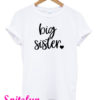 Big Sister T-Shirt