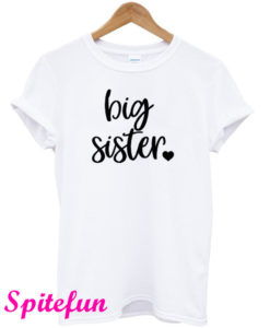 Big Sister T-Shirt