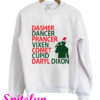 Dasher Dancer Prancer Vixen Comet Cupid Daryl Dixon Sweatshirt