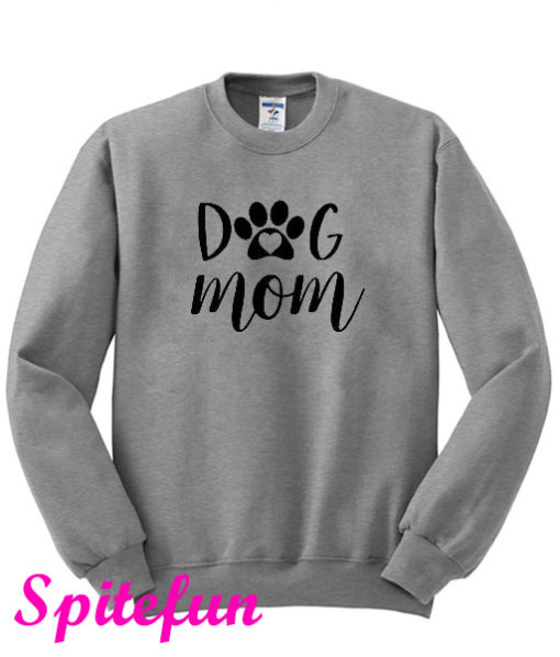 Dog Mom Sweatshirt