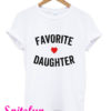 Favorite Daughter T-Shirt