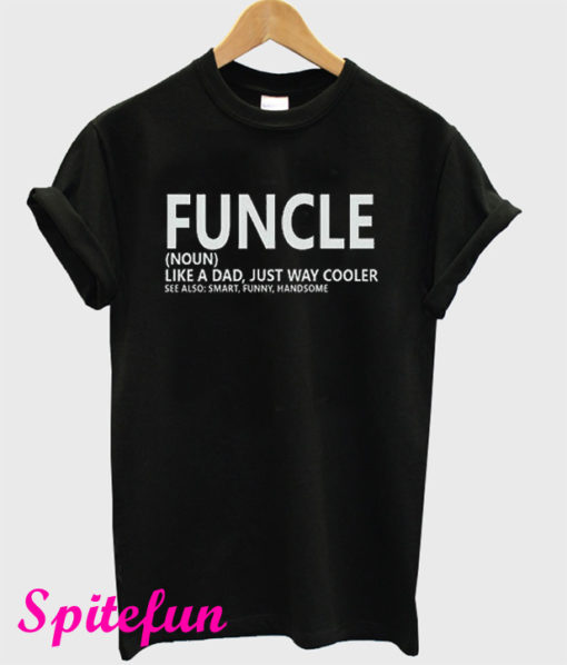 Funcle Definition T-Shirt