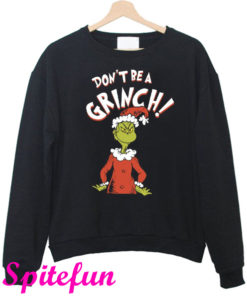 Grinch Sweatshirt