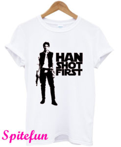 Han Shot First T-Shirt