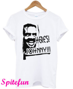 Here's Johnny T-Shirt