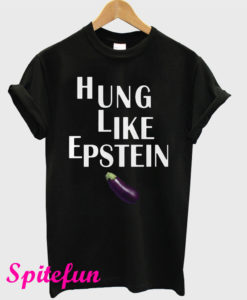 Hung Like Epstein Black T-Shirt