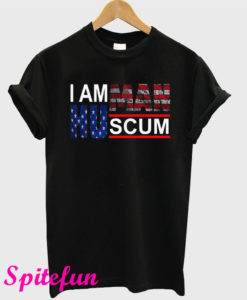 I Am Human Scum T-Shirt