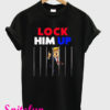 Lock Him Up Jail Trump T-Shirt