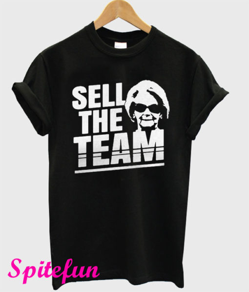 Martha Ford Sell The Team T-Shirt