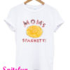 Mom's Spaghetti T-Shirt