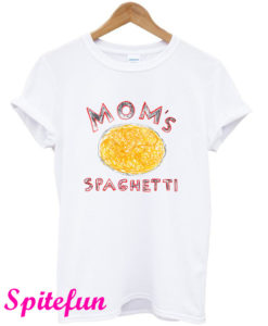 Mom's Spaghetti T-Shirt