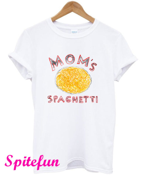 Mom's Spaghetti T-Shirt