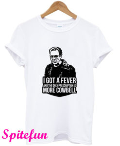 More Cowbell T-Shirt