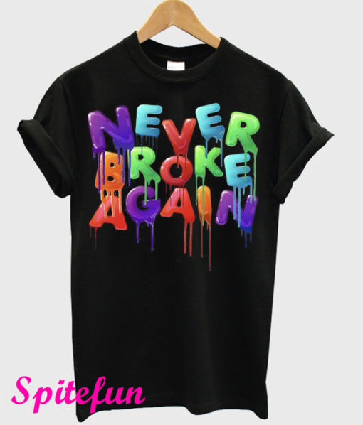 Never Broke Again T-Shirt