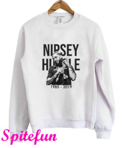 Nipsey Hussle 1985-2019 Sweatshirt