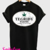 Tegridy Farms Farming With Tegridy T-Shirt