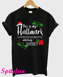 This Is My Hallmark Christmas Movie Watching Black T-Shirt