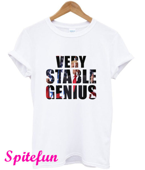 Very Stable Genius Trump T-Shirt