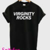 Virginity Rocks T-Shirt